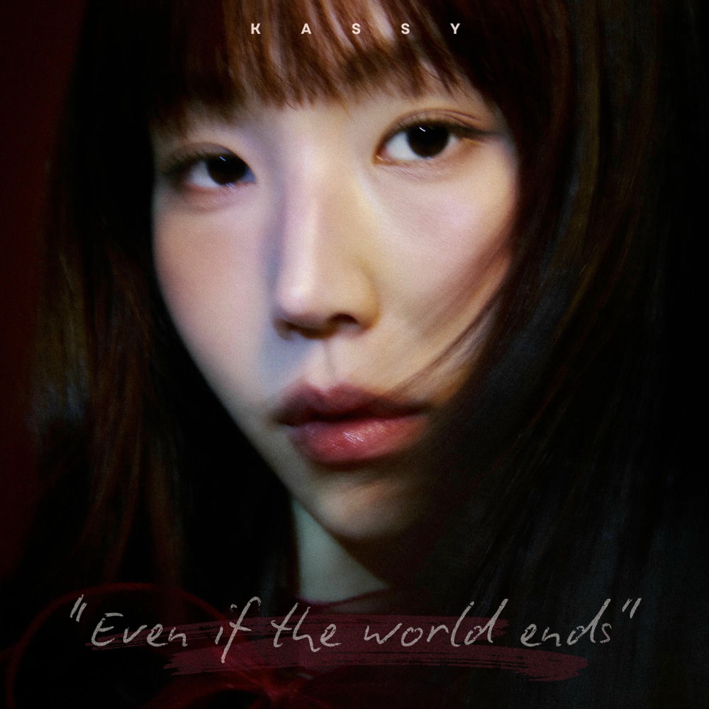 Even If The World Ends by Kassy album art